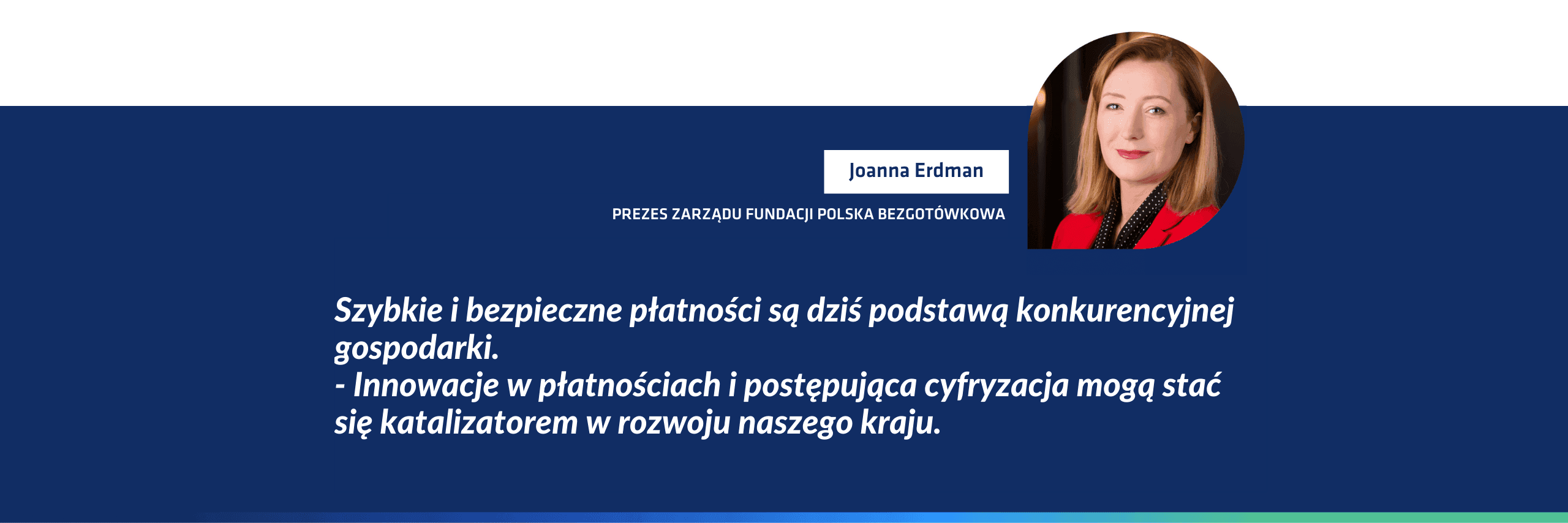 Szybkie i bezpieczne płatności są dziś podstawą konkurencyjnej gospodarki. 