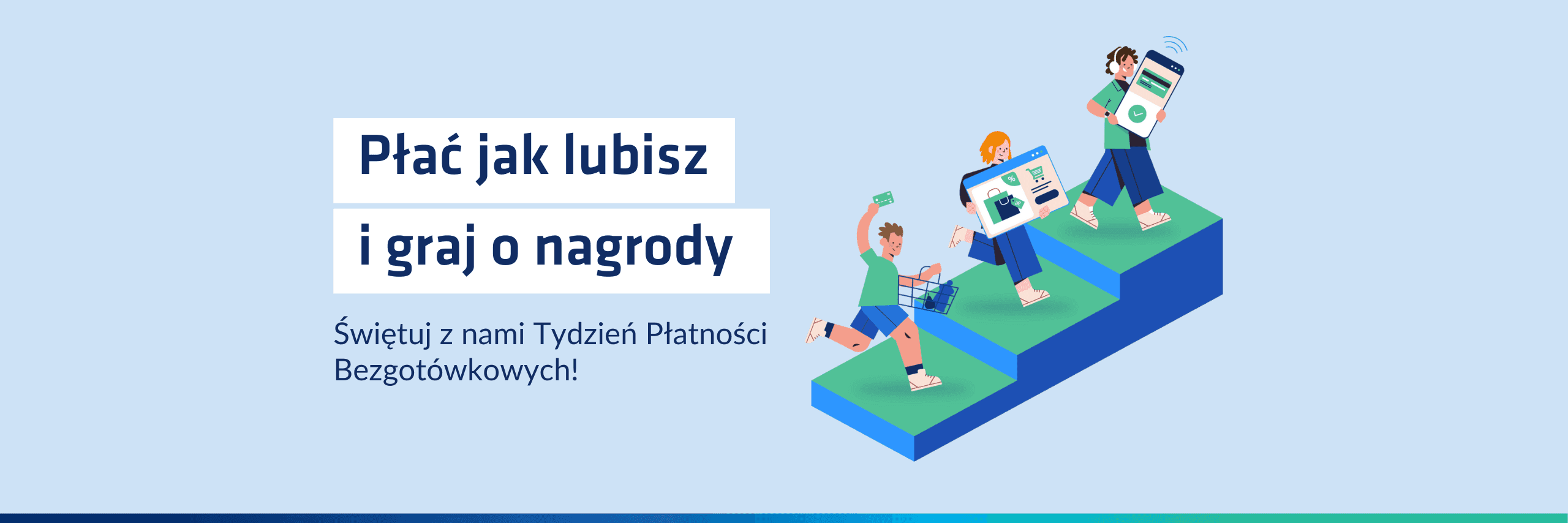 Płać jak lubisz i graj o nagrody! Startuje Tydzień Płatności Bezgotówkowych!