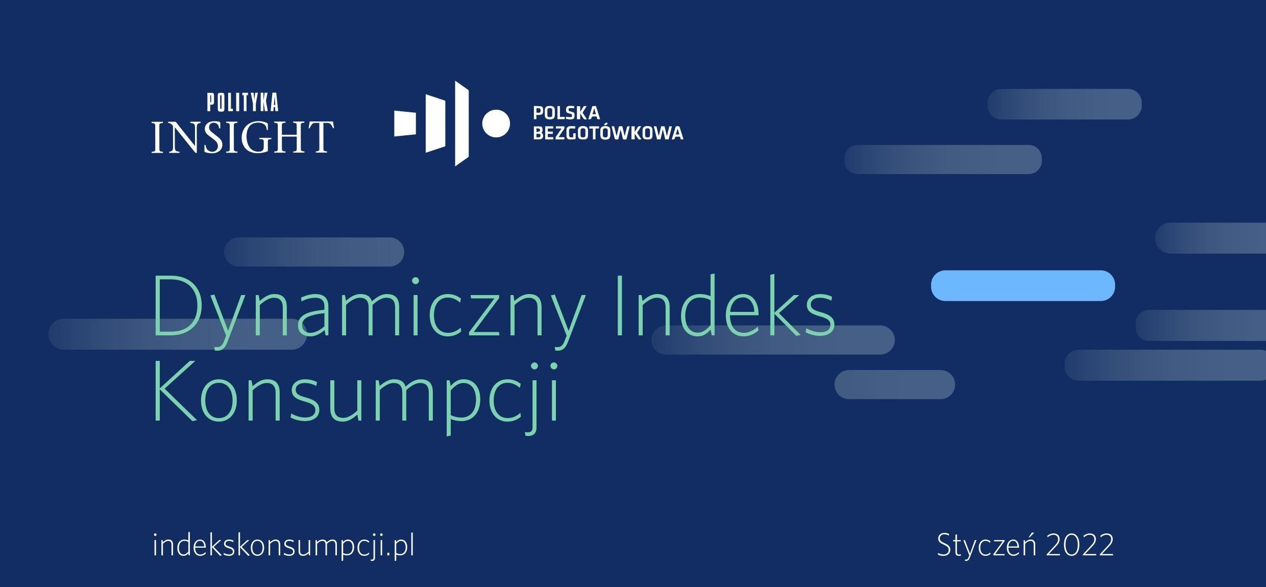 Dynamiczny Indeks Konsumpcji (DIK) w IV kwartale 2021 r. zwiastuje słabnącą dynamikę konsumpcji
