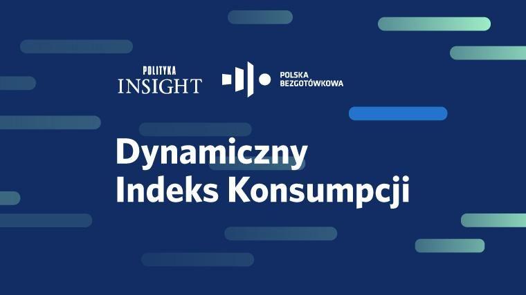 Dynamiczny Indeks Konsumpcji (DIK) w I kwartale 2021 r. zwiastuje boom konsumpcyjny 