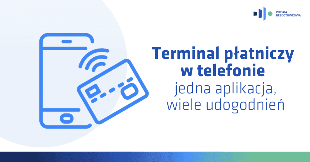 Jedna aplikacja, wiele udogodnień – rzecz o mobilnym terminalu w telefonie