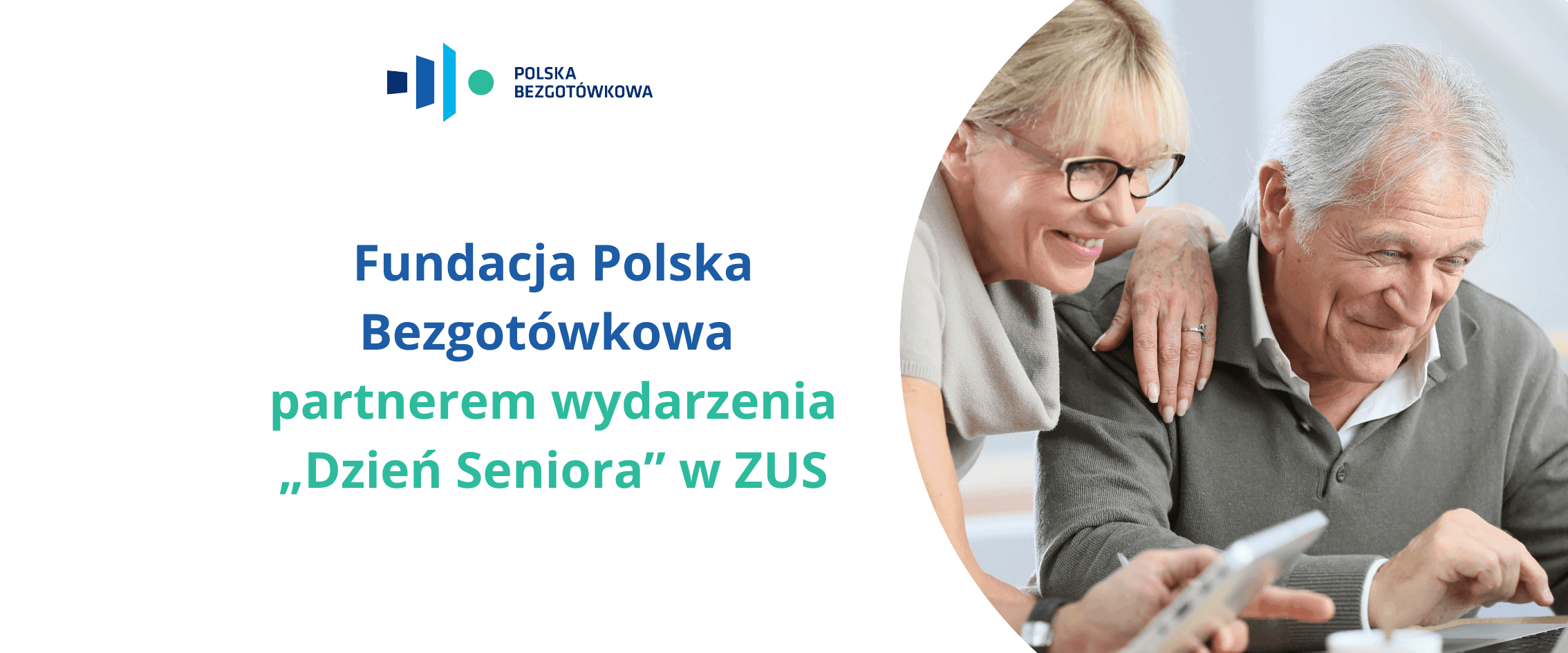 „Bezpiecznie, zdrowo, bezgotówkowo” Fundacja Polska Bezgotówkowa partnerem wydarzenia „Dzień Seniora” w ZUS