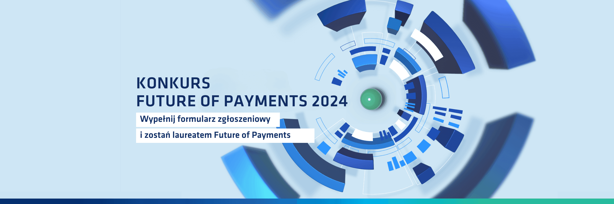 Miej wpływ na rozwój płatności cyfrowych w Polsce - weź udział w II edycji konkursu Future of Payments!