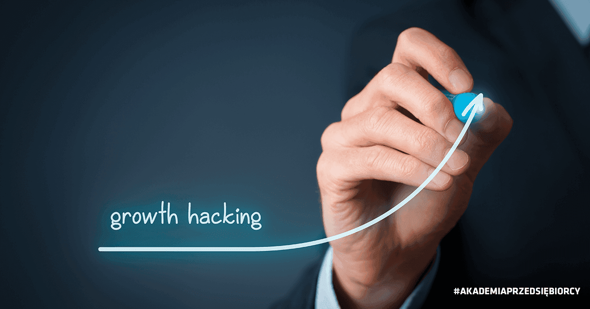 Growth hacker – kto to jest? Czym jest growth hacking?