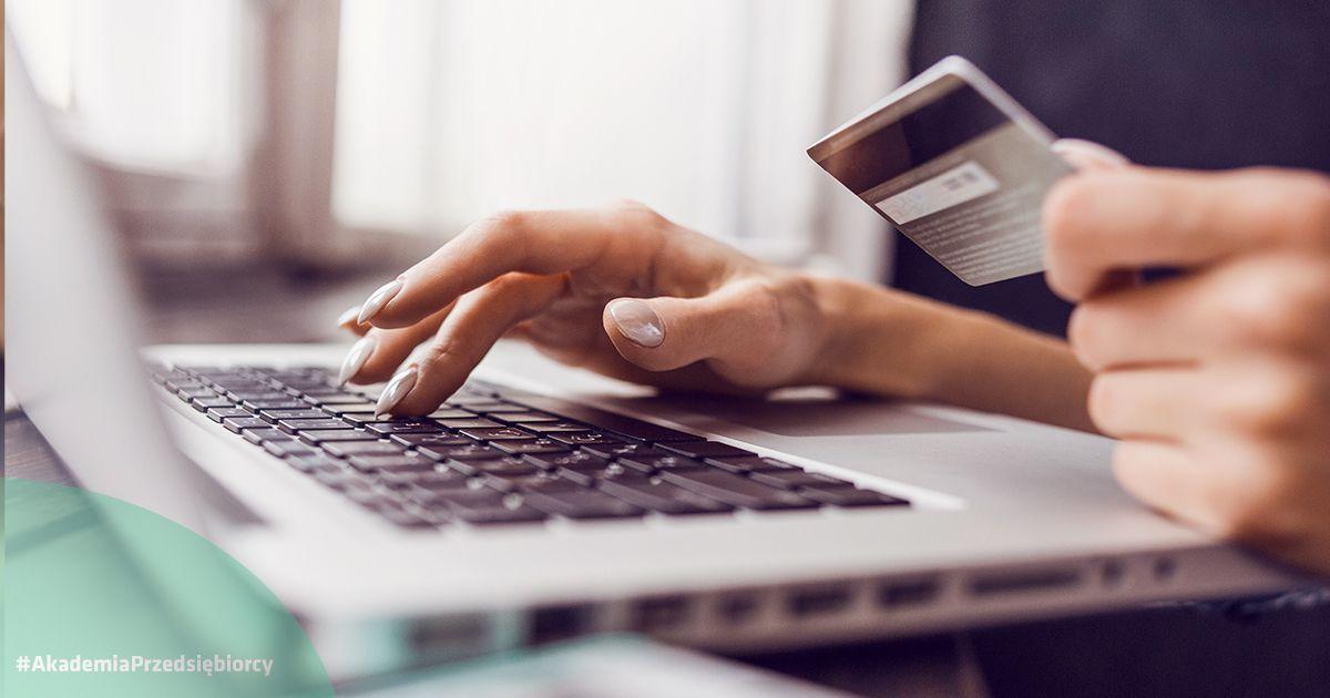 Metody płatności w Twoim sklepie internetowym