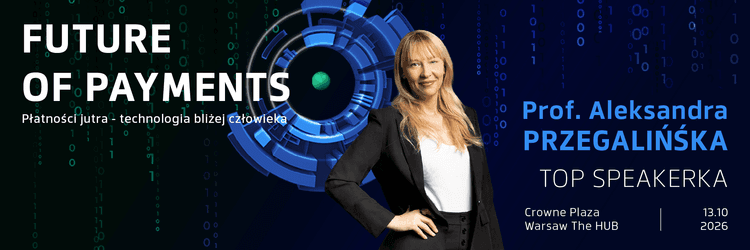 Płatności jutra – technologia bliżej człowieka. Znamy headlinerkę Future of Payments 2026