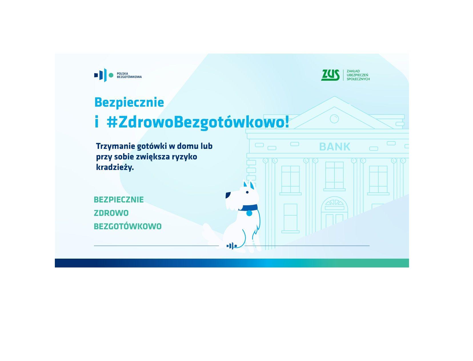 Fundacja Polska Bezgotówkowa wspiera kampanię edukacyjną ZUS!